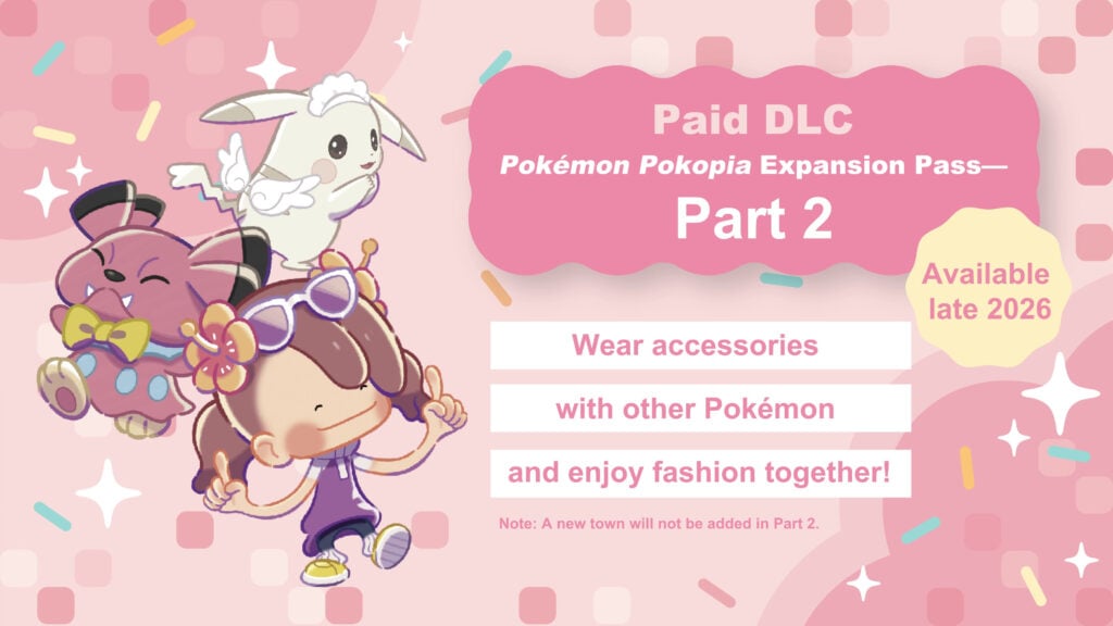 Bản DLC của tựa game Pokémon Pokopia mang tên “Expansion Pass Part 1: Bubbly Basin” sẽ ra mắt vào ngày 5/8