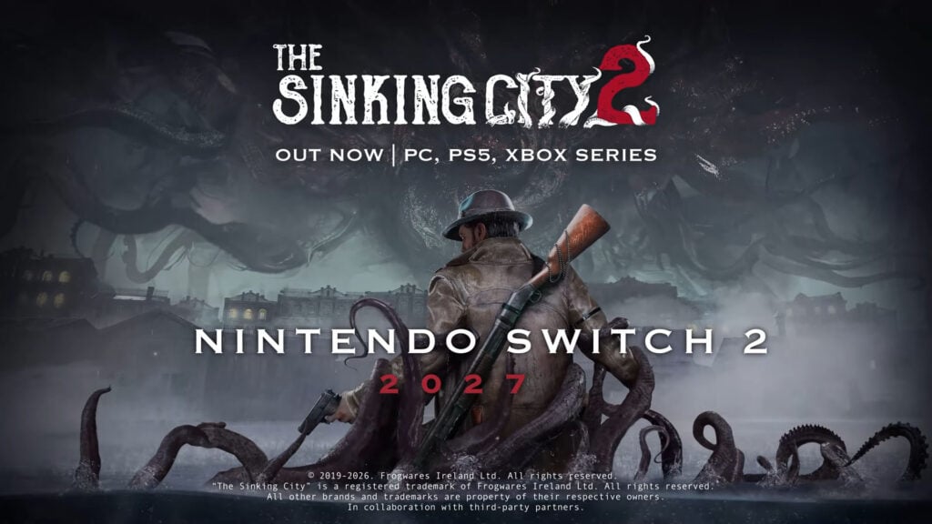 The Sinking City 2 sẽ cập bến Switch 2 vào năm 2027