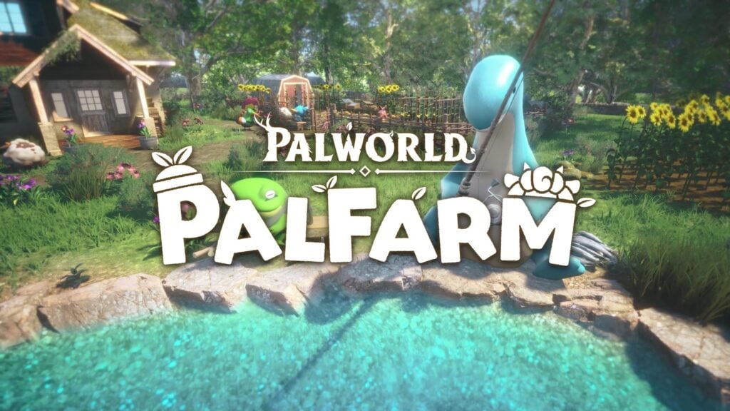 Palfarm – Tựa game mô phỏng cuộc sống nông trại ấm cúng từ thế giới Palworld sắp đổ bộ PC